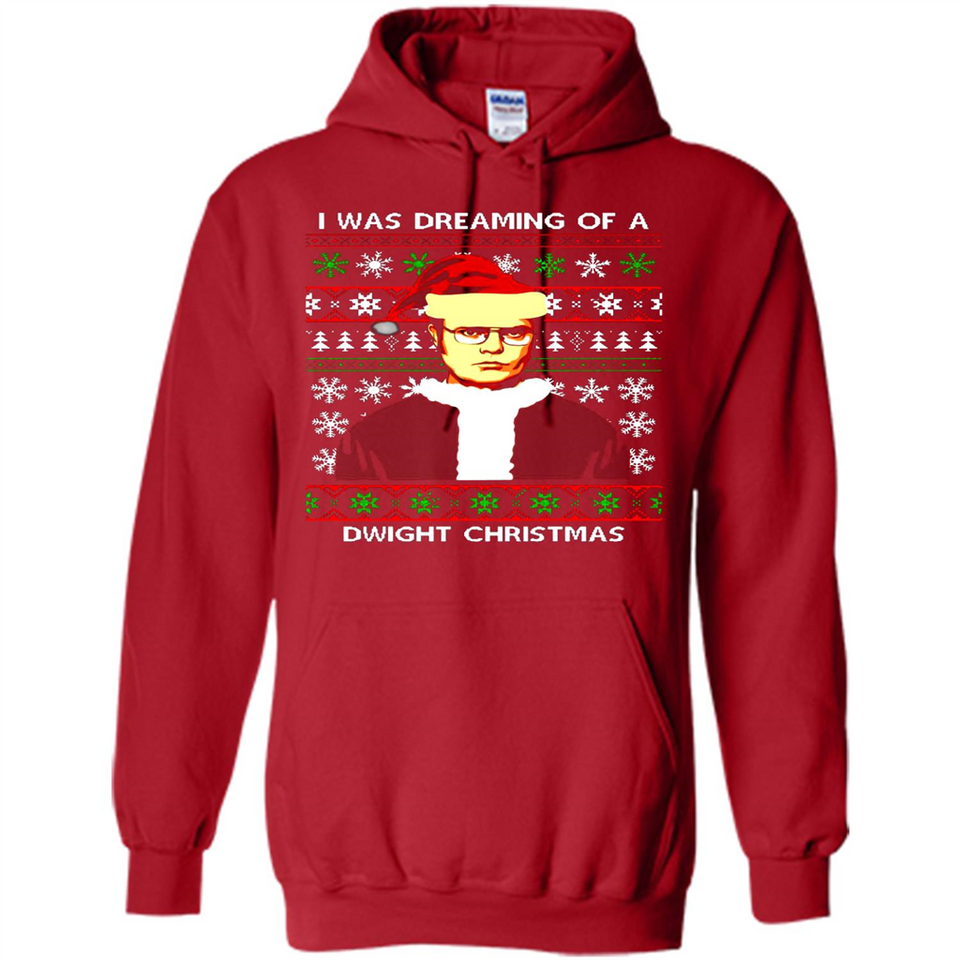 I'm dreaming of a Dwight Christmas sweatshirt - Hoodie