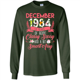 December 1984 34 Years Of Being Classy Sassy - Long Sleeve T-Shirt
