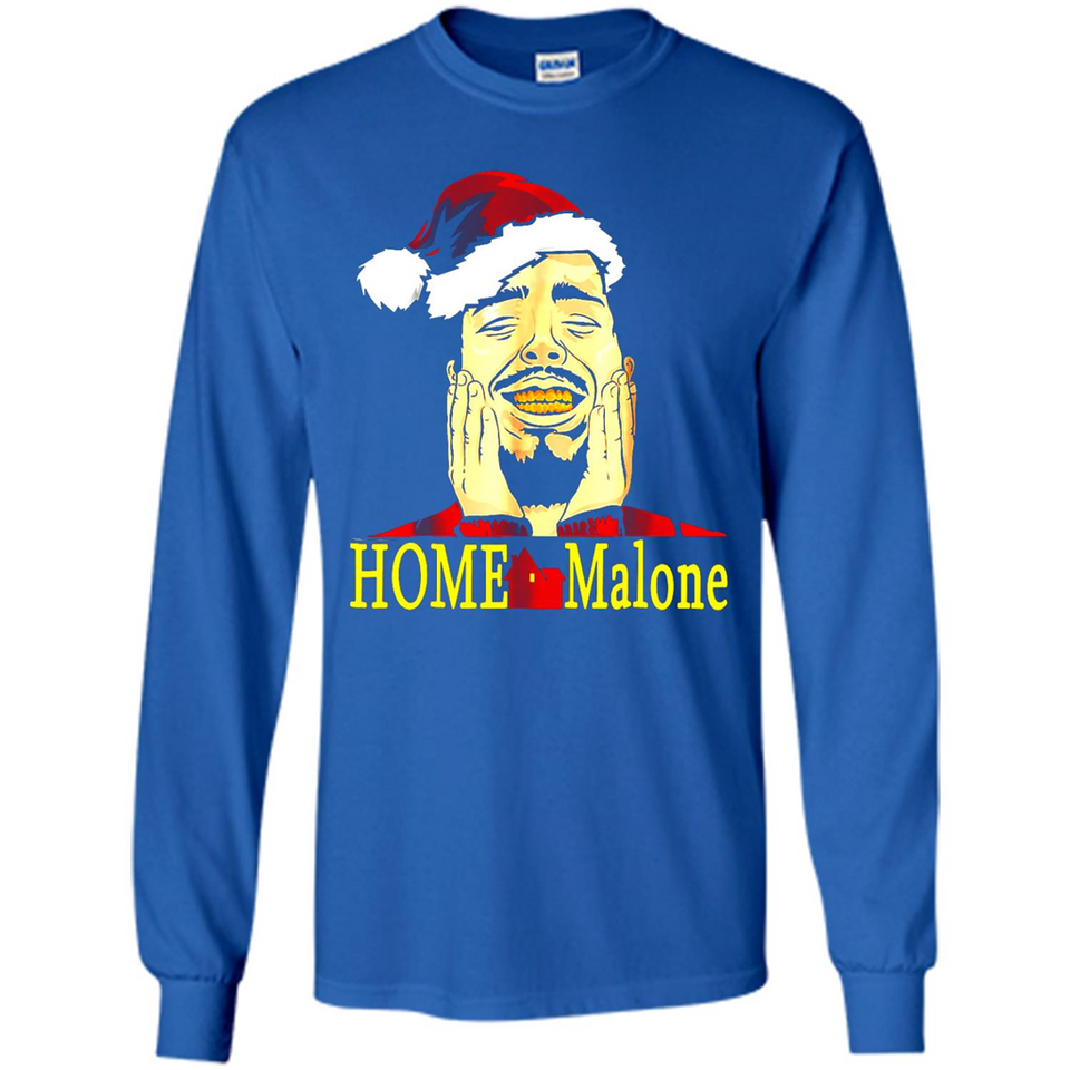 Home Malone Shirt Post Malone Christmas Sweatshirt - Long Sleeve T-Shirt