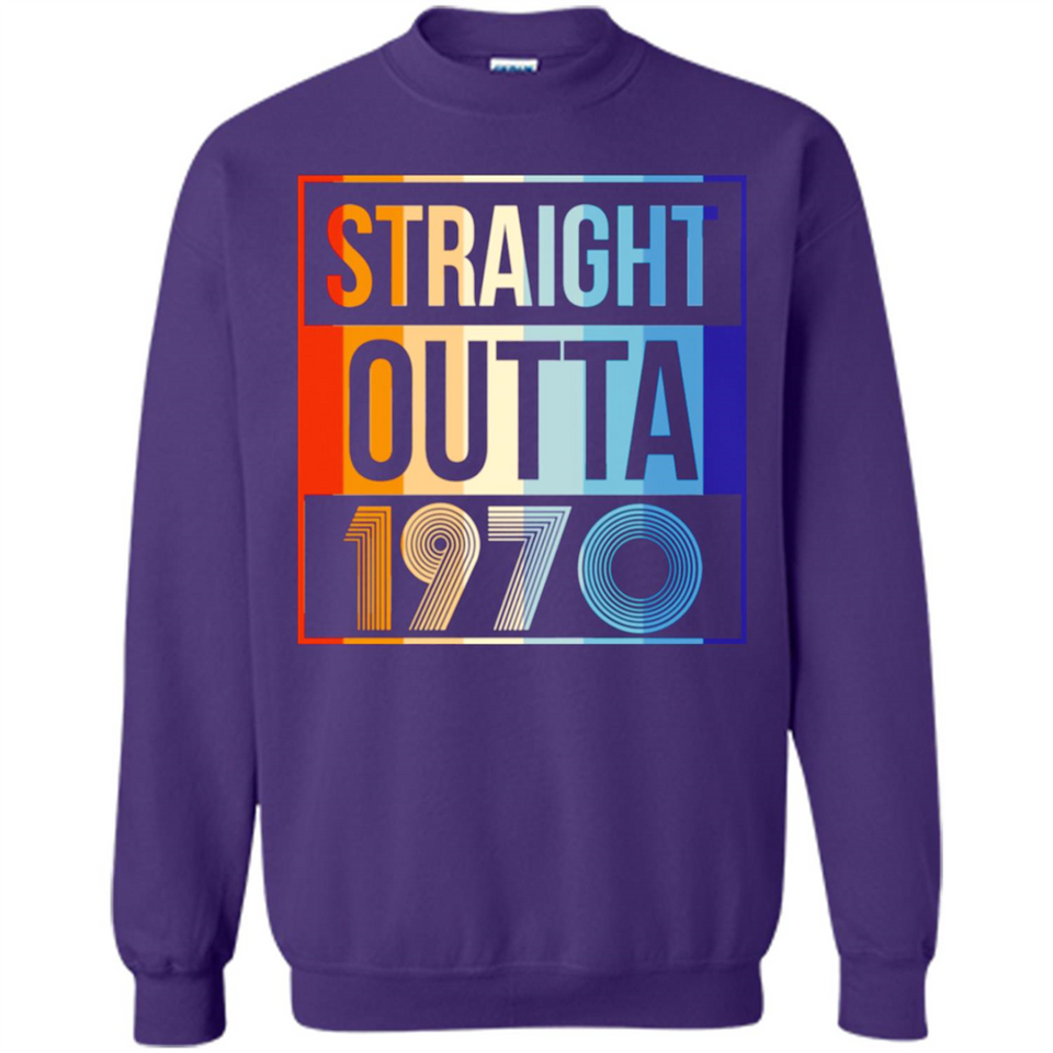 Retro Straight Outta 1970 48 Years Old - Sweatshirt
