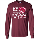 Arizona Cardinals Football My Heart is on that Field - Long Sleeve T-Shirt