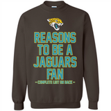 Reasons to be a Jacksonville Jaguars Fan Complete List on Back - Sweatshirt