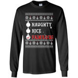 Naughty Nice Fabulous - Long Sleeve T-Shirt