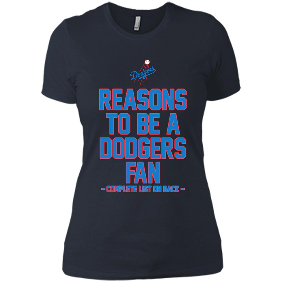 Reasons to be a Los Angeles Dodgers Fan Complete List on Back - Ladies' Boyfriend T-Shirt