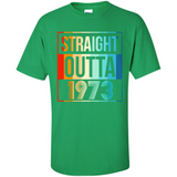 Retro Straight Outta 1973 45 Years Old - Shirt