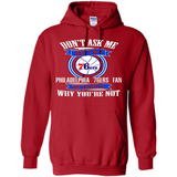 Don't Ask Me Why I'm A Philadelphia 76ers Fan Ask Yourself