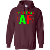 Christmas Ugly Sweater Christmas AF - Hoodie