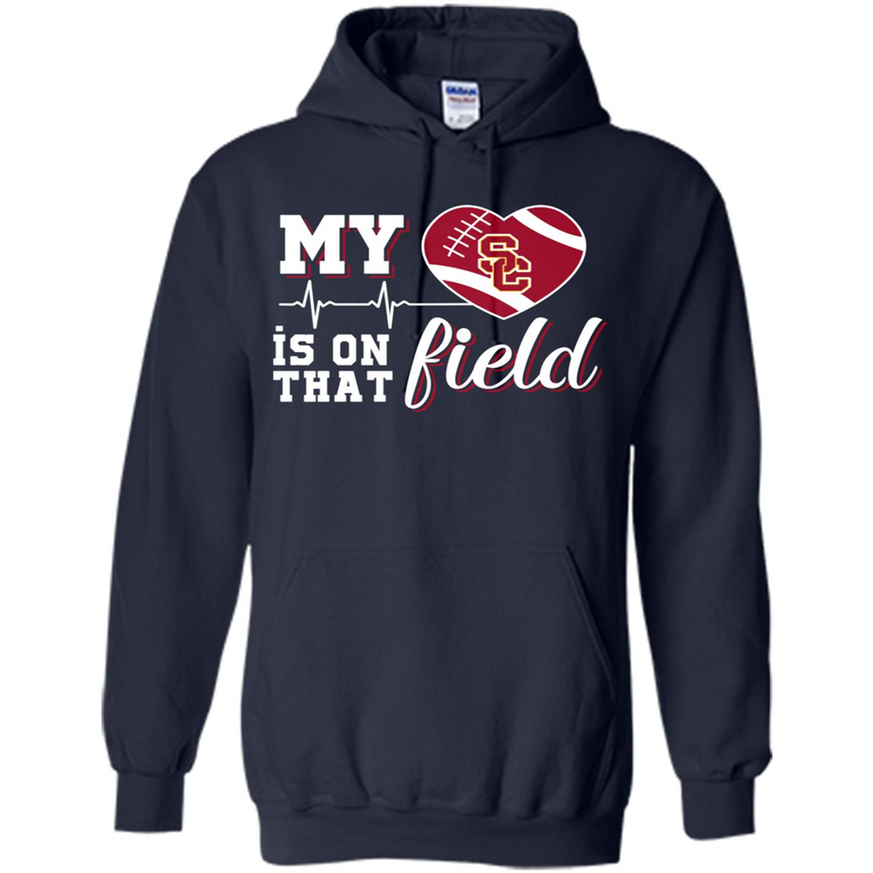 USC Trojans Football My Heart is on that Field - Hoodie