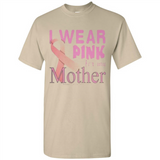 Breast cancer awareness mother - Shirt