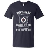 Don't Ask Me Why I'm A Winnipeg Jets Fan Ask Yourself