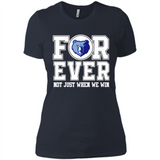 Memphis Grizzlies Forever For ever not just when we win - Ladies' Boyfriend T-Shirt