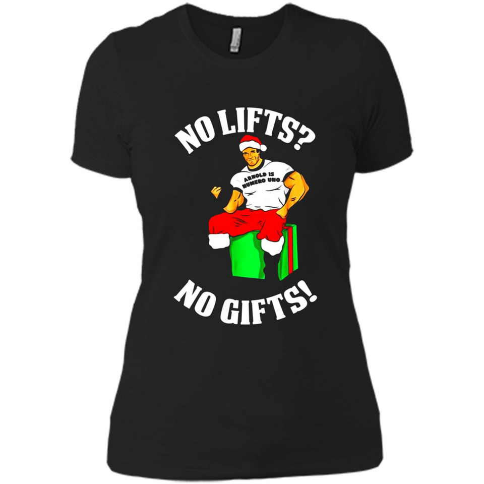 Arnold Is Numero Uno No Lifts No Gifts Christmas PINGPONG