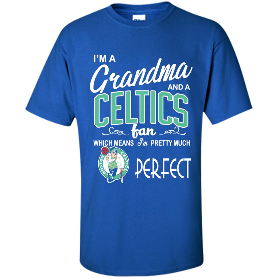 I'M A Grandma And A Boston Celtics Fans