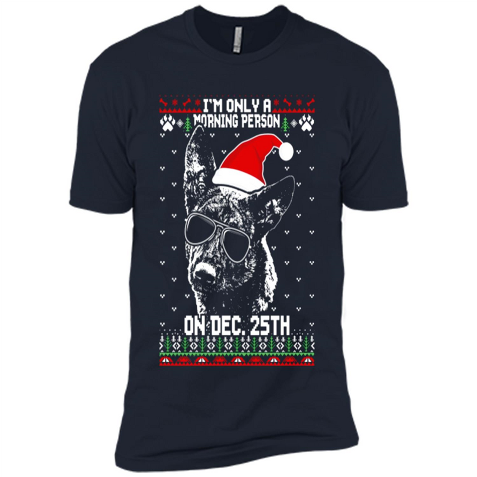 Morning Person Dutch Shepherd Funny Xmas - Premium Short Sleeve T-Shirt