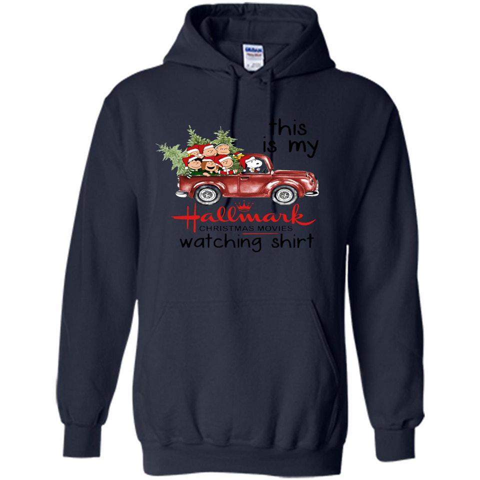 Snoopy This Is My Hallmark Christmas Movies Watching T-Shirt - Hoodie