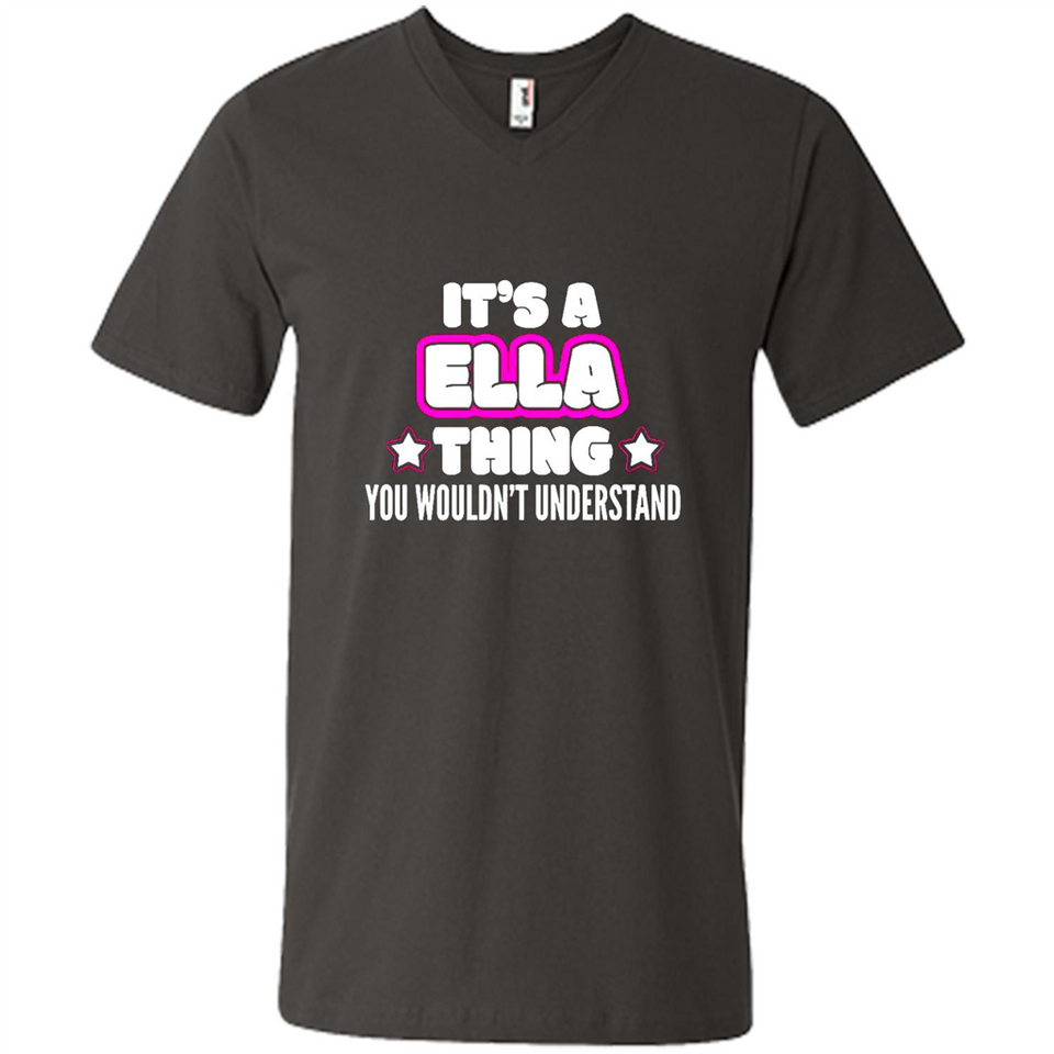 It's A Ella Thing You Wouldn't Understand - Men's V-Neck