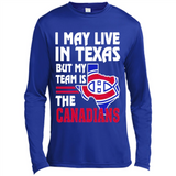 I May Live In Texas But My Team Is The Canadians - Canvas Long Sleeve T-Shirt