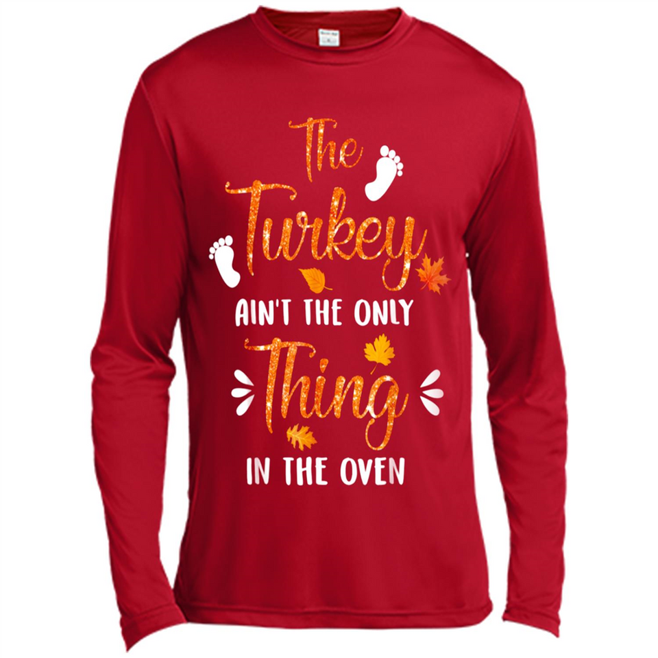 The Turkey Ain’t the Only Thing in the Oven Turkey Day - Canvas Long Sleeve T-Shirt