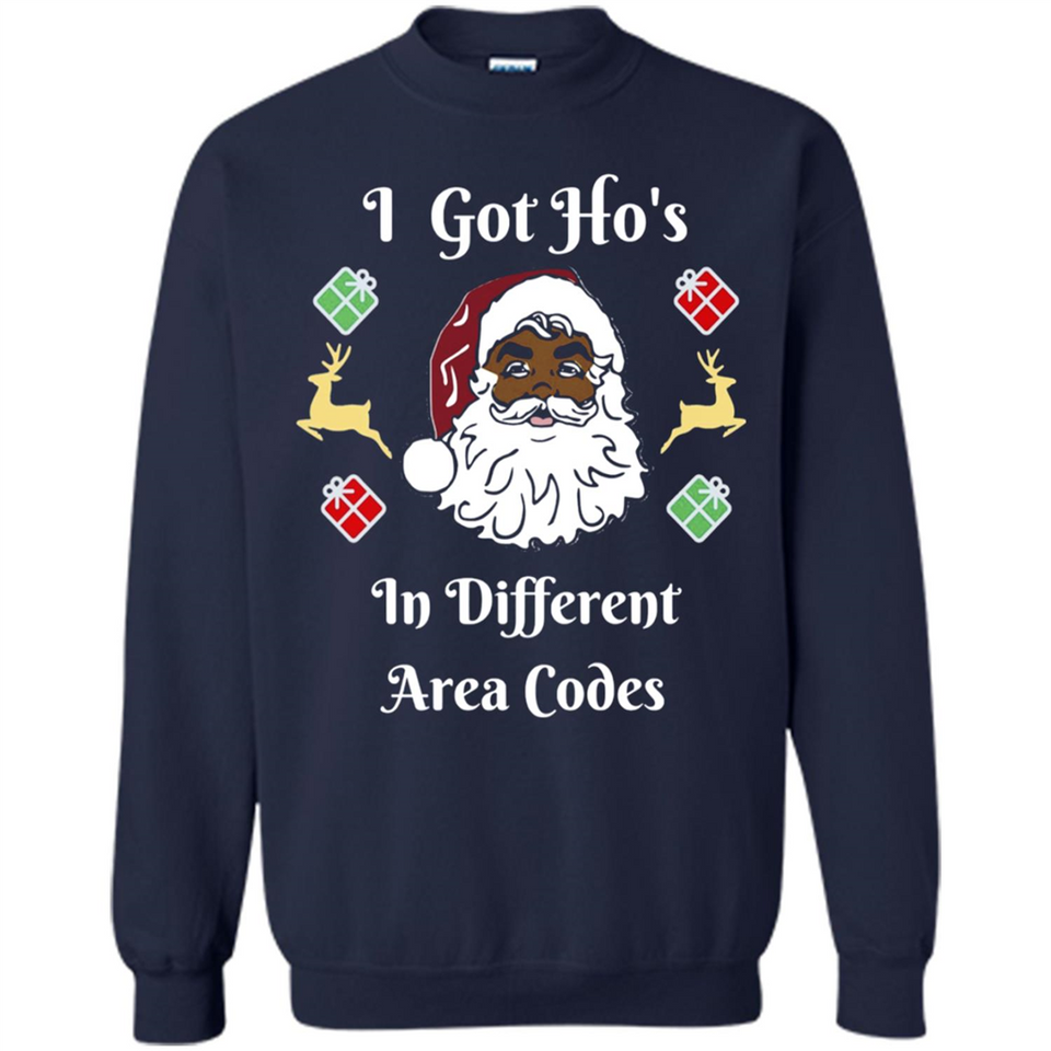 I Got Ho's Santa Christmas - Sweatshirt