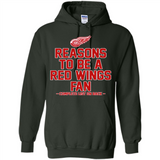 Reasons to be a Detroit Red Wings Fan Complete List on Back - Hoodie