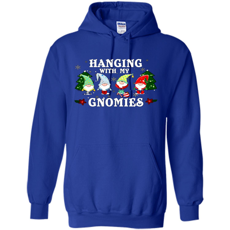 Christmas Garden Gnome Hanging With My Gnomies Shirt Sweater - Hoodie