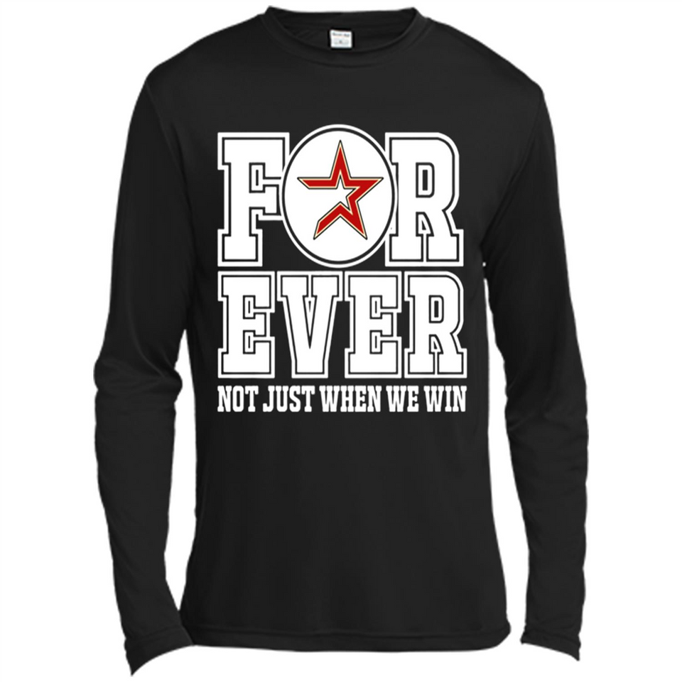 Houston Astros Forever For ever not just when we win - Canvas Long Sleeve T-Shirt