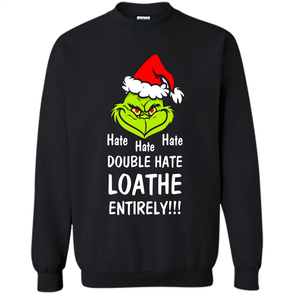 Mr Grinch hate hate hate double hate loathe entirely sweater PINGPONG