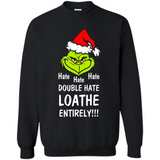 Mr Grinch hate hate hate double hate loathe entirely sweater PINGPONG