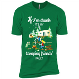 If I'm drunk It's my camping friends fault