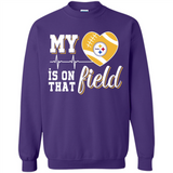 Pittsburgh Steelers Football My Heart is on that Field - Sweatshirt