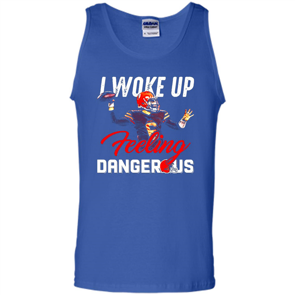 I woke up feeling dangerous - Tank Top