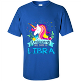 Unicorns are born in Libra Birthday Rainbow Gift Ladies Custom