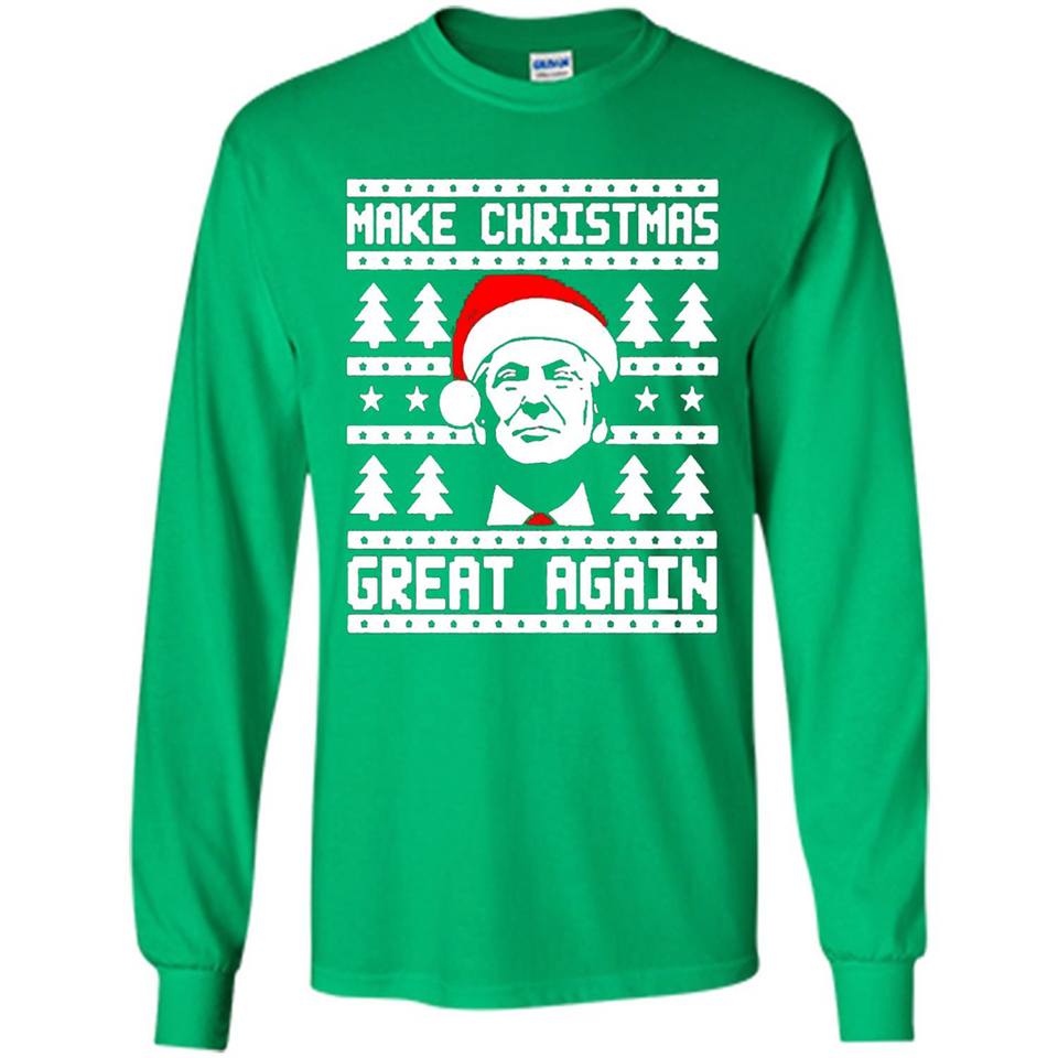 Fabulous Make Christmas Great Again Trump Ugly Christmas - Long Sleeve T-Shirt