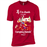 If I'm drunk It's my camping friends fault