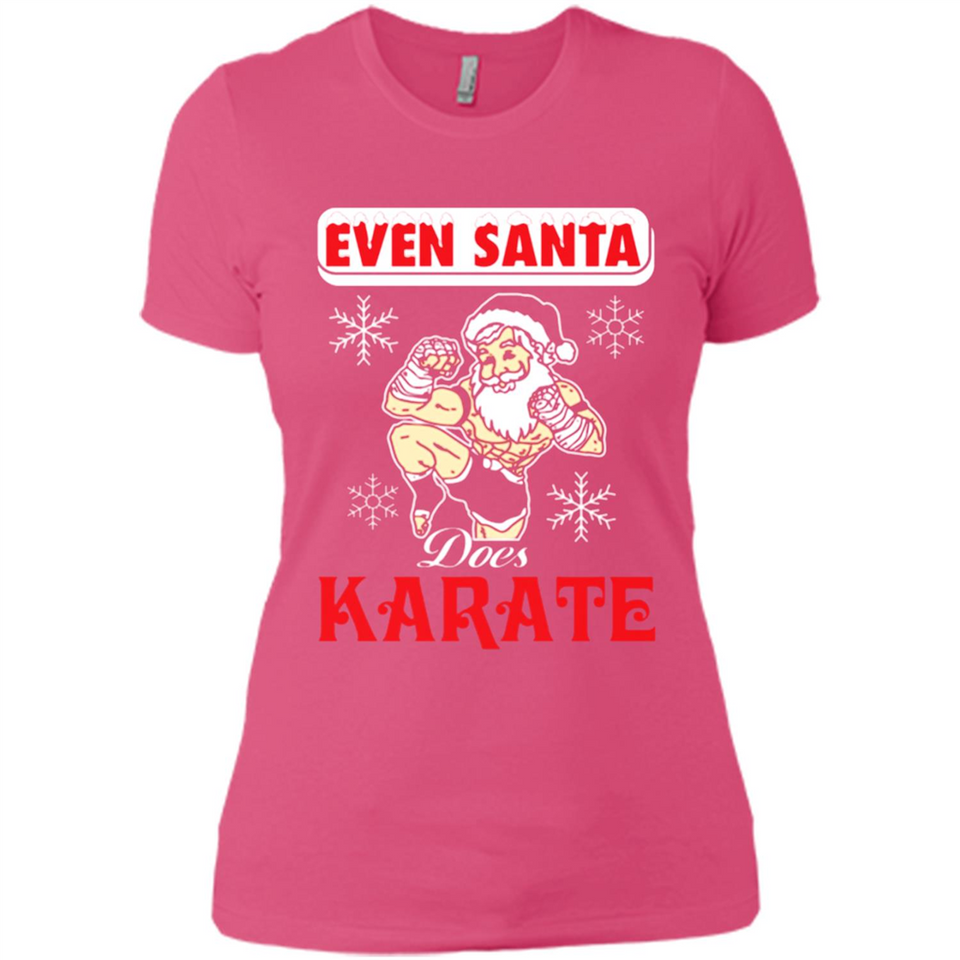 Even Santa Does Karate - Funny Karate - Ladies' Boyfriend T-Shirt