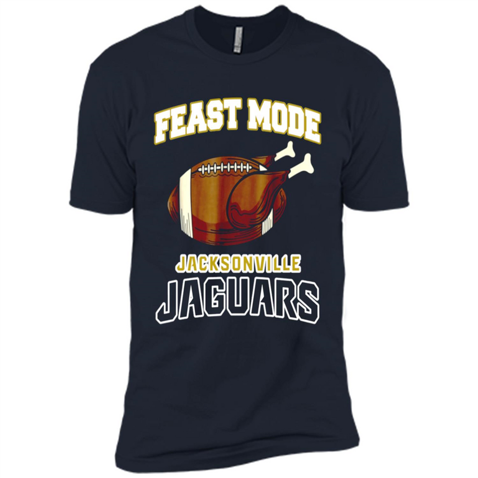 Feast Mode Jaguars Shirt - Jacksonville Turkey Thanksgiving