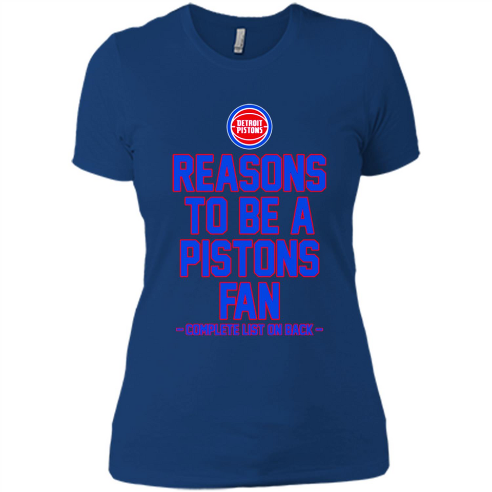 Reasons to be a Detroit Pistons Fan Complete List on Back - Ladies' Boyfriend T-Shirt