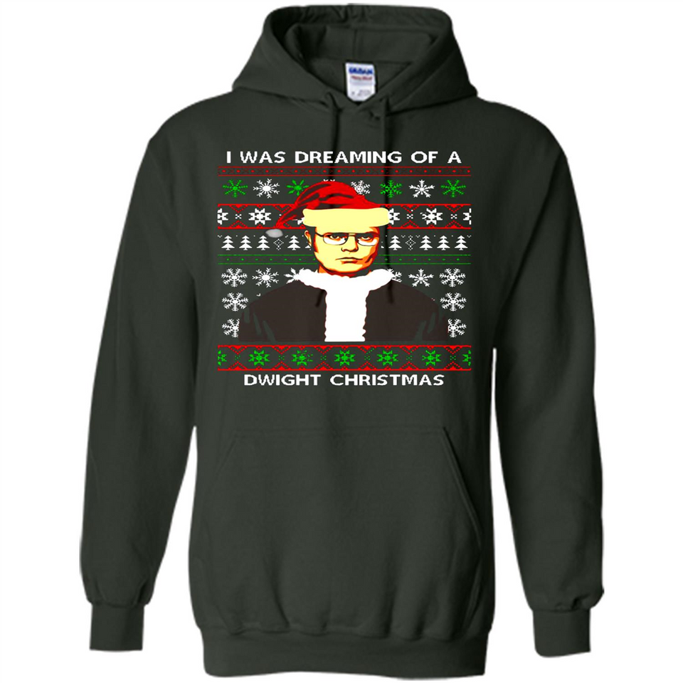 I'm dreaming of a Dwight Christmas sweatshirt - Hoodie
