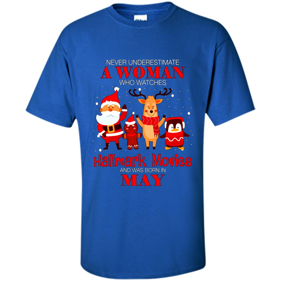 Never Underestimate A May Woman Watches Hallmark Movies Sweatshirt PINGPONG
