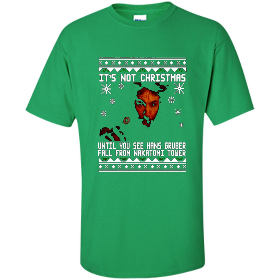 It's Not Christmas Until You See Hans Gruber Fall Ugly Christmas PINGPONG