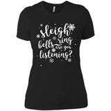 Sleigh Bells Ring Are You Listening Christmas Carol - Ladies' Boyfriend T-Shirt