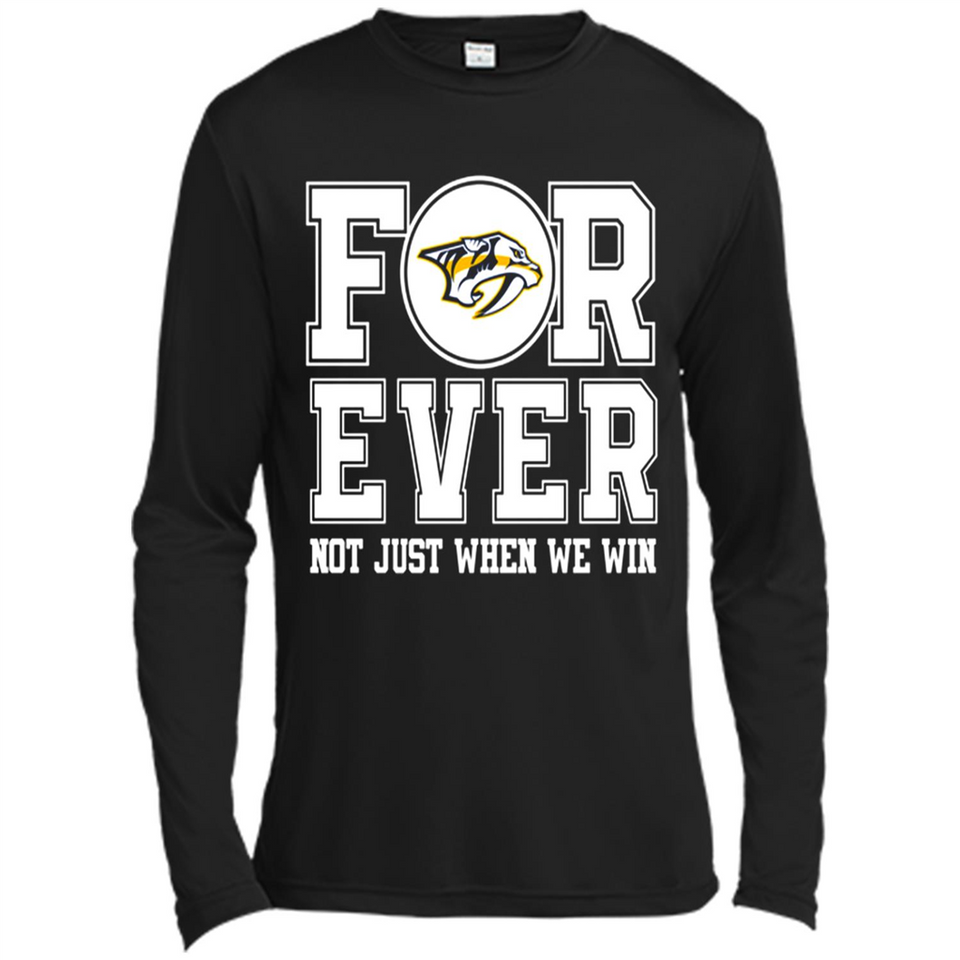 Nashville Predators Forever For ever not just when we win - Canvas Long Sleeve T-Shirt
