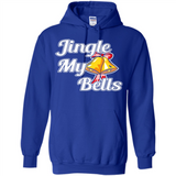 Jingle My Bells - Hoodie