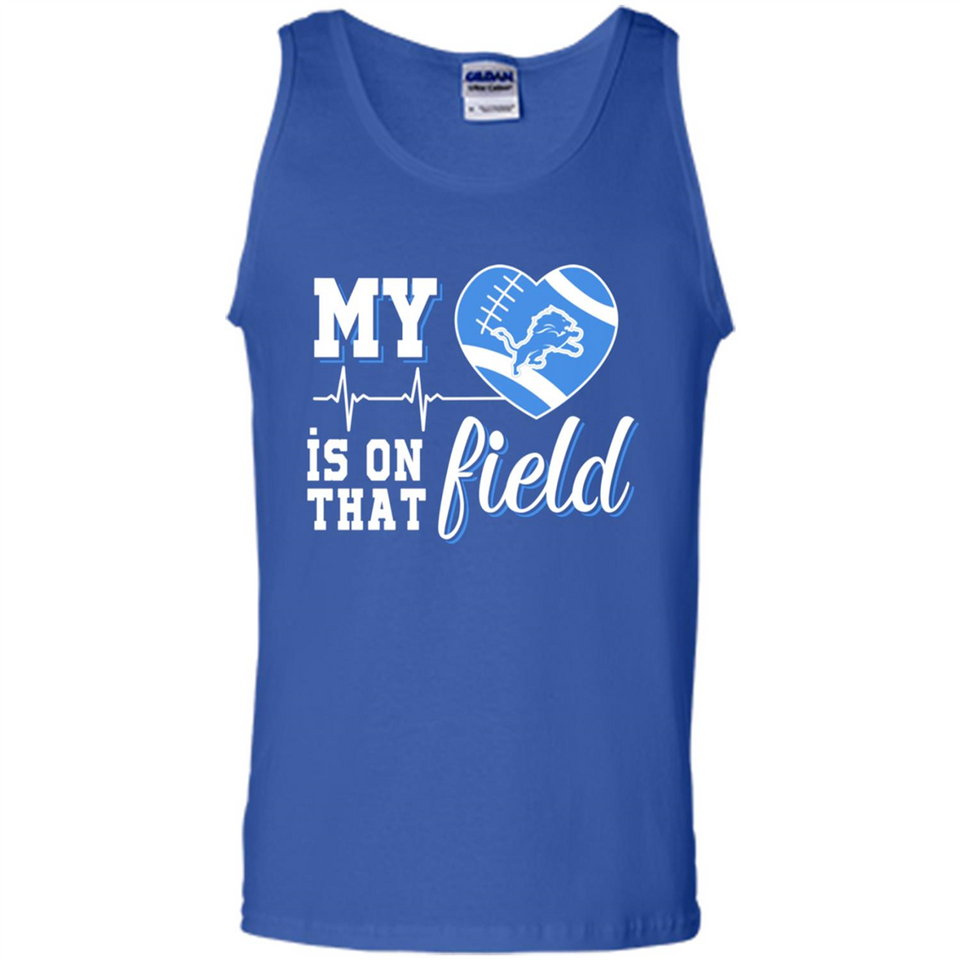 Detroit Lions Football My Heart is on that Field - Tank Top