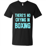 There's no crying in boxing - Men's V-Neck