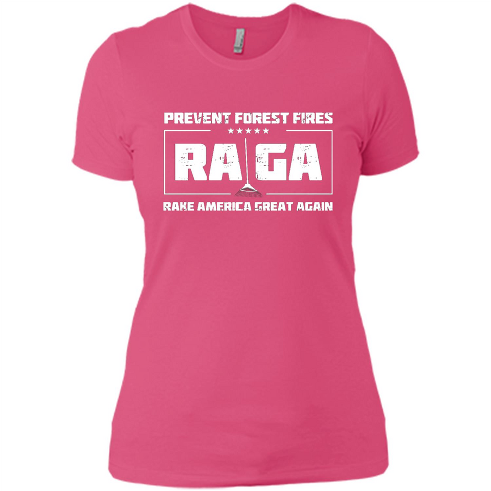 Prevent Forest Fires Rake America Great Again Shirt PINGPONG - Ladies' Boyfriend T-Shirt