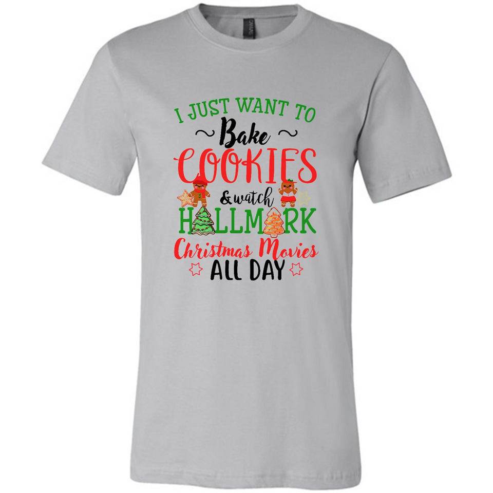 I just Want to bake Cookies and watch Hallmark Christmas movies White T-Shirt - Canvas Unisex T-Shirt