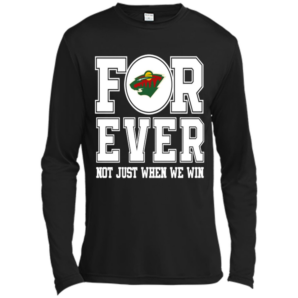 Minnesota Wild Forever For ever not just when we win - Canvas Long Sleeve T-Shirt