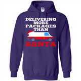 Delivering More Packages Than Santa Shirt - Postal Gift - Hoodie