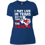 I May Live In Texas But My Team Is The Chiefs - Ladies' Boyfriend T-Shirt